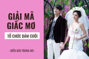 Mơ thấy đám cưới: Khám phá những điềm báo, ý nghĩa giấc mơ